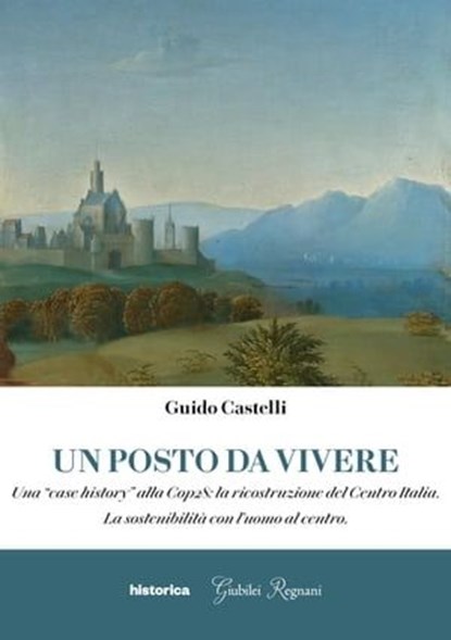 Un posto dove vivere, Guido Castelli - Ebook - 9788833375243