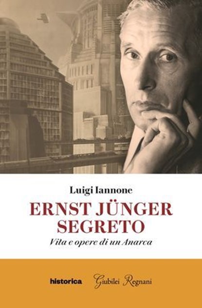 Ernst Jünger segreto, Luigi Iannone - Ebook - 9788833376936