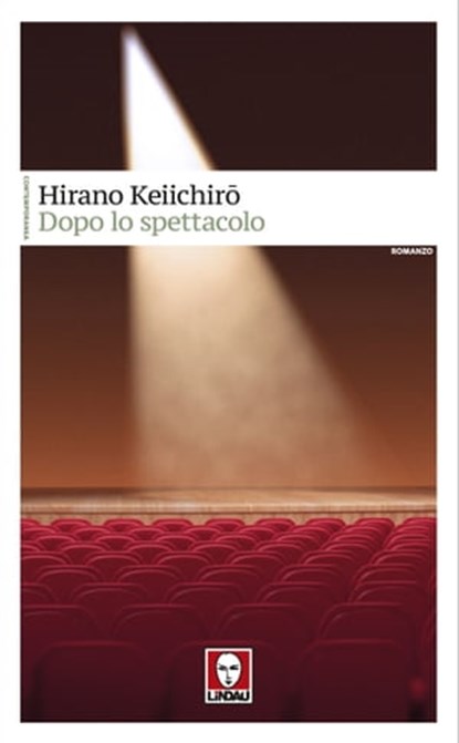 Dopo lo spettacolo, Hirano Keiichirō - Ebook - 9788833531342