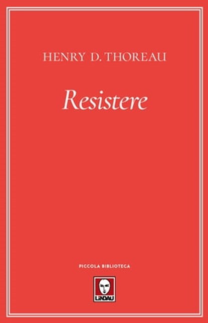 Resistere, Henry D. Thoreau - Ebook - 9788833532028