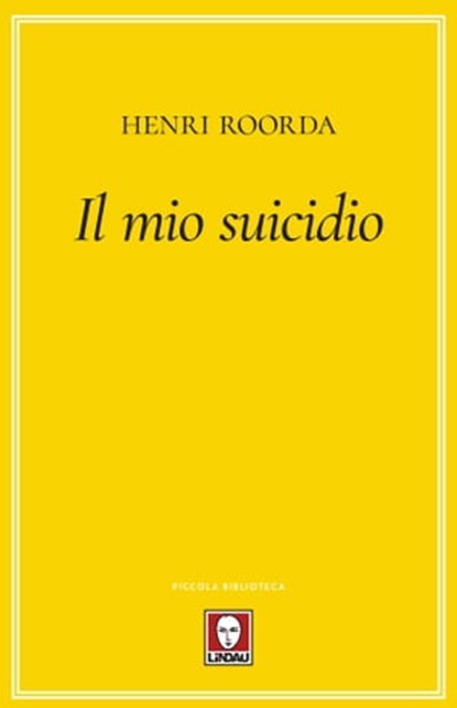 Il mio suicidio, Henri Roorda - Ebook - 9788833534152