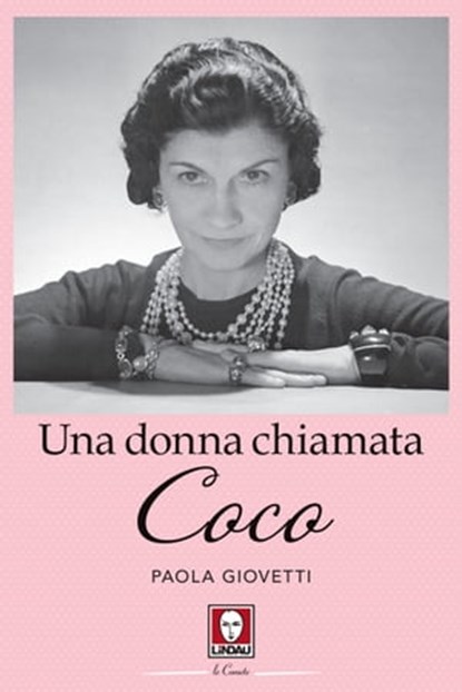 Una donna chiamata Coco, Paola Giovetti - Ebook - 9788833537658