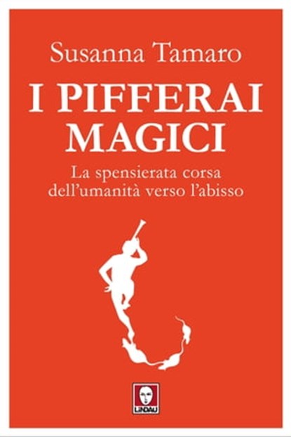 I pifferai magici, Susanna Tamaro - Ebook - 9788833538334