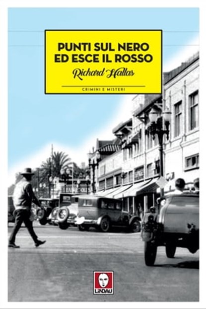 Punti sul nero ed esce il rosso, Richard Hallas - Ebook - 9788833538839