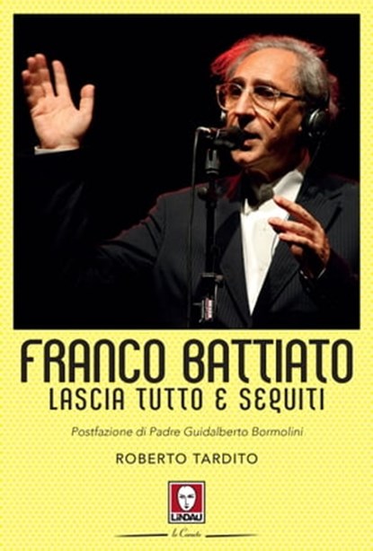 Franco Battiato, Roberto Tardito ; Guidalberto Bormolini - Ebook - 9788833539782