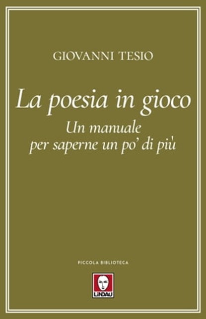 La poesia in gioco, Giovanni Tesio - Ebook - 9788833539805