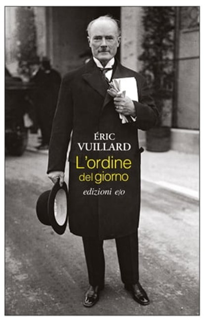 L'ordine del giorno, Éric Vuillard - Ebook - 9788833570365