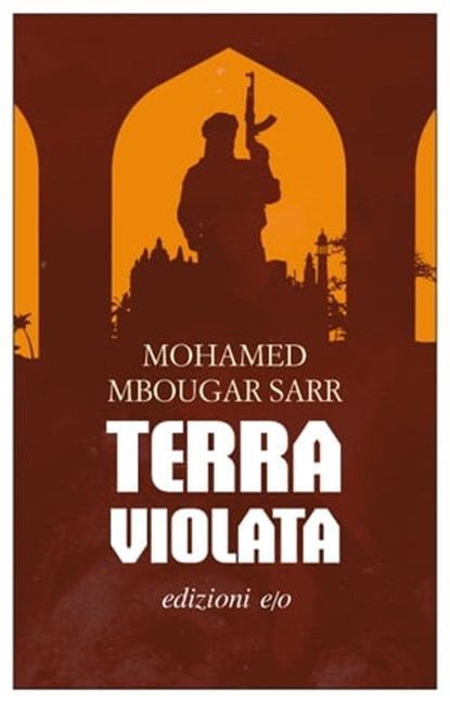 Terra violata, Mohamed Mbougar Sarr - Ebook - 9788833570877