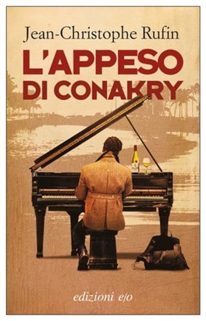 L'appeso di Conakry, Jean-Christophe Rufin - Ebook - 9788833571492