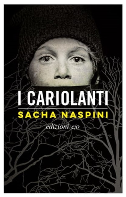 I Cariolanti, Sacha Naspini - Ebook - 9788833571935