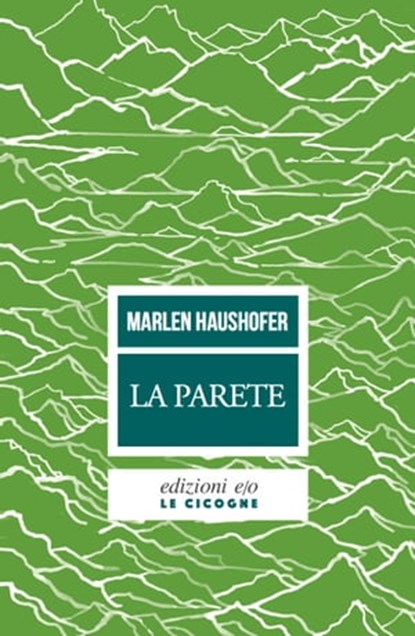 La parete, Marlen Haushofer - Ebook - 9788833572307