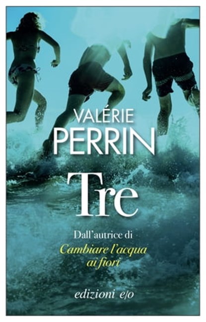 Tre, Valérie Perrin - Ebook - 9788833573618