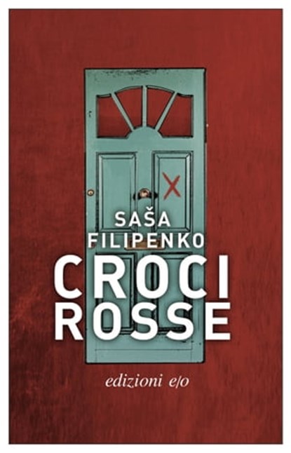 Croci rosse, Saša Filipenko - Ebook - 9788833574011