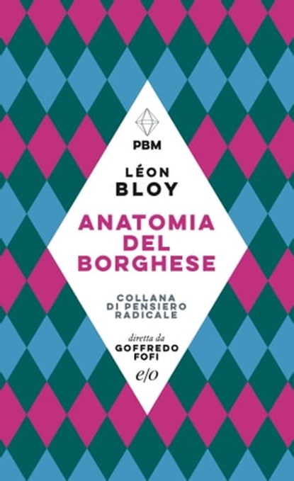 Anatomia del borghese, Léon Bloy - Ebook - 9788833574172