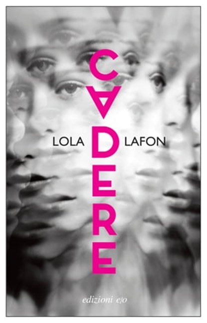 Cadere, Lola Lafon - Ebook - 9788833574899