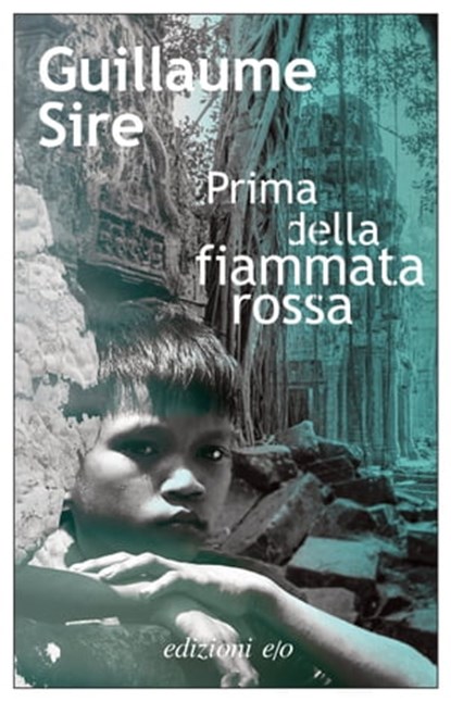 Prima della fiammata rossa, Guillaume Sire - Ebook - 9788833575636