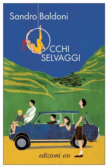 Occhi selvaggi, Sandro Baldoni - Ebook - 9788833575704
