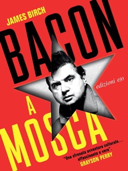 Bacon a Mosca, James Birch - Ebook - 9788833575773