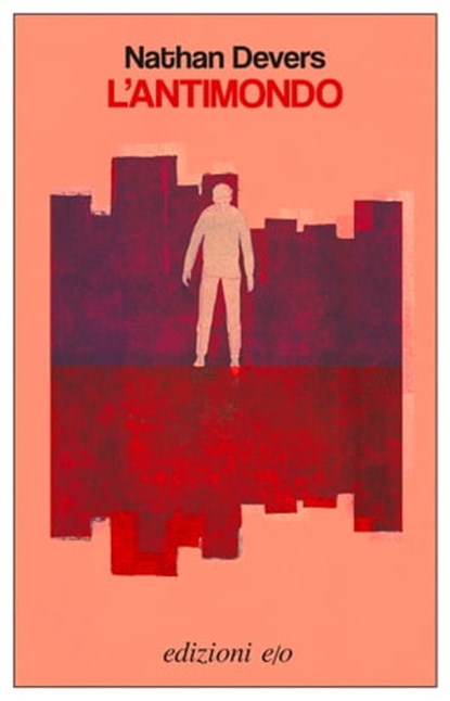 L’Antimondo, Nathan Devers - Ebook - 9788833576350
