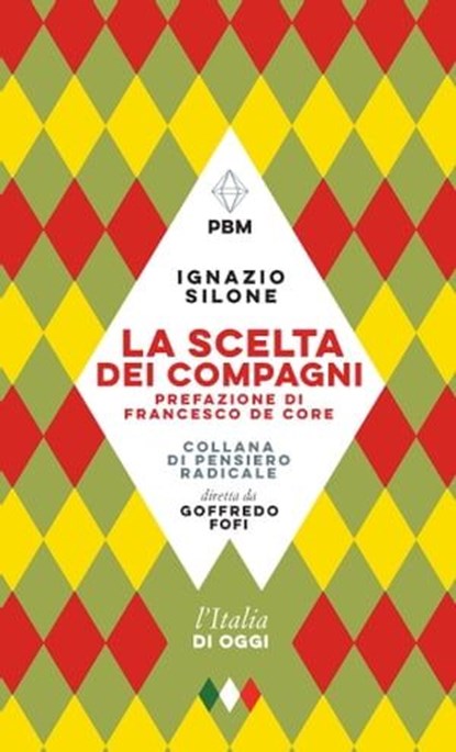 La scelta dei compagni, Ignazio Silone - Ebook - 9788833577142