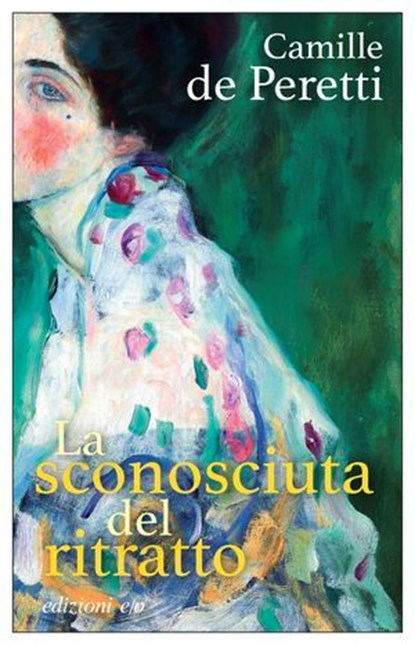 La sconosciuta del ritratto, Camille de Peretti - Ebook - 9788833578057