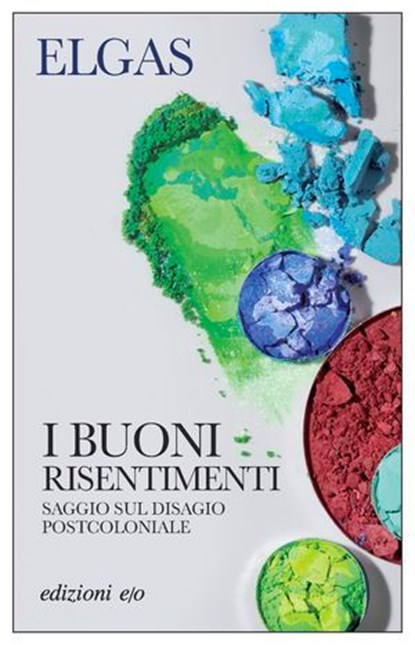 I buoni risentimenti, Elgas - Ebook - 9788833578309