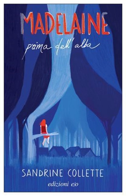 Madelaine prima dell'alba, Sandrine Collette - Ebook - 9788833578989