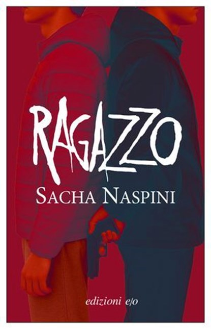 Ragazzo, Sacha Naspini - Ebook - 9788833579535