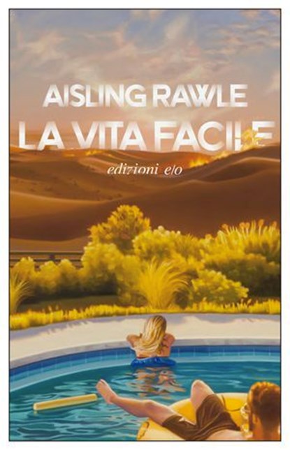 La vita facile, Aisling Rawle - Ebook - 9788833579559