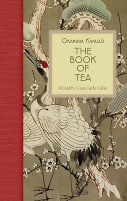 The Book of Tea, Okakura Kakuzo - Gebonden Gebonden - 9788833670560