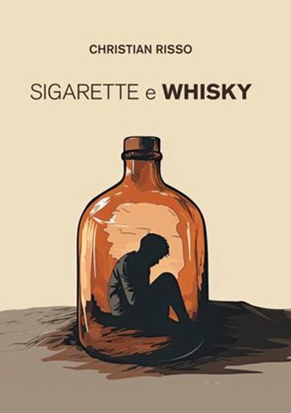 Sigarette e whisky, Christian Risso - Ebook - 9788833772240