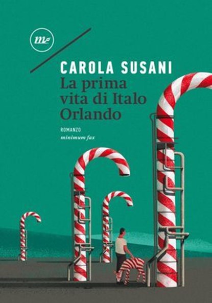 La prima vita di Italo Orlando, Carola Susani - Ebook - 9788833890265
