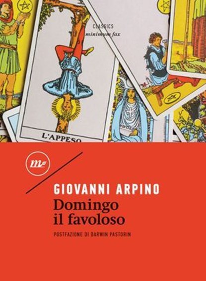 Domingo il favoloso, Giovanni Arpino ; Darwin Pastorin - Ebook - 9788833890777