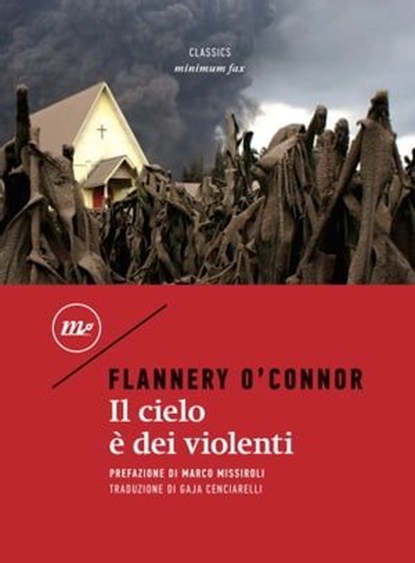 Il cielo è dei violenti, Flannery O'Connor - Ebook - 9788833892085