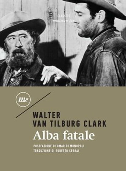 Alba fatale, Walter Van Tilburg Clark - Ebook - 9788833892993