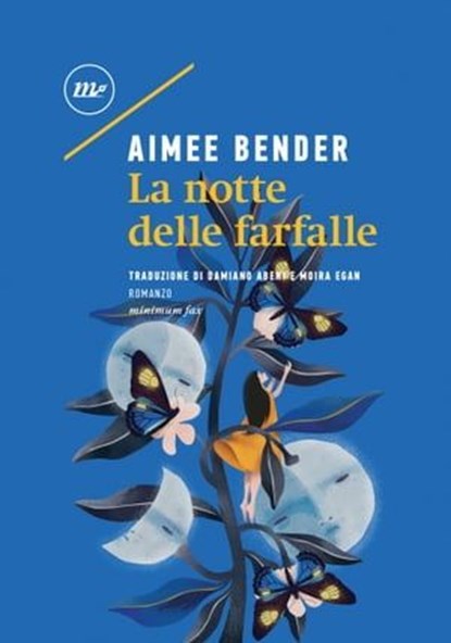 La notte delle farfalle, Aimee Bender - Ebook - 9788833893129