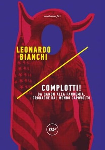 Complotti!, Leonardo Bianchi - Ebook - 9788833893372