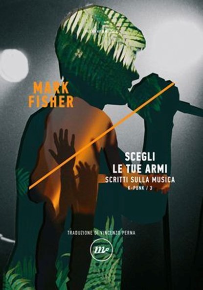 Scegli le tue armi, Mark Fisher - Ebook - 9788833893419