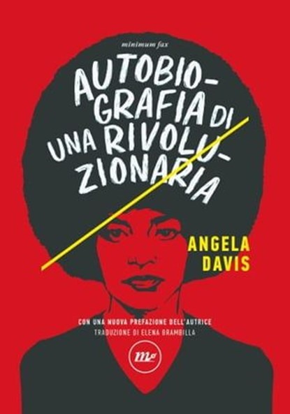 Autobiografia di una rivoluzionaria, Angela Davis - Ebook - 9788833894300