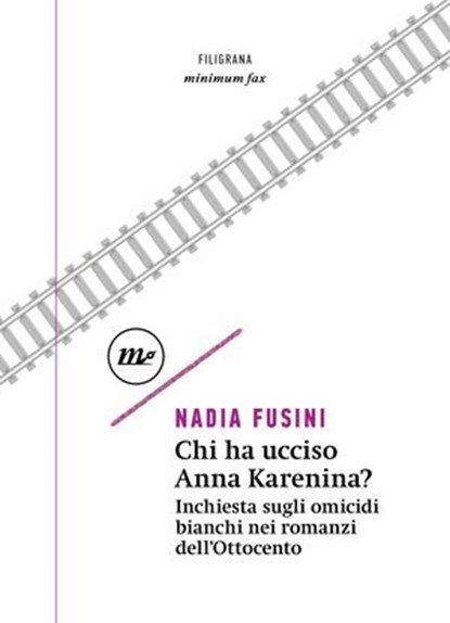 Chi ha ucciso Anna Karenina?, Nadia Fusini - Ebook - 9788833896137