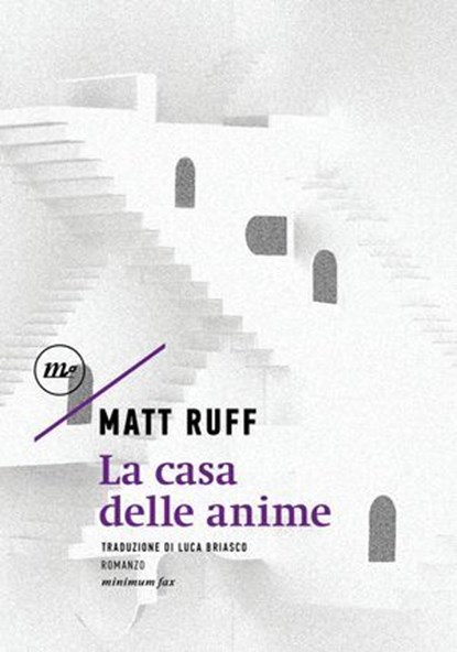 La casa delle anime, Matt Ruff - Ebook - 9788833896779