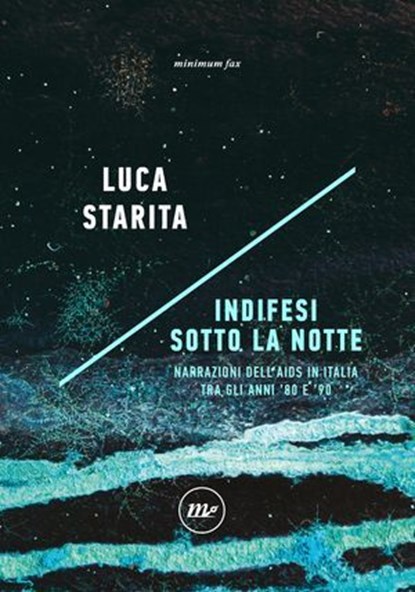 Indifesi sotto la notte, Luca Starita - Ebook - 9788833896854
