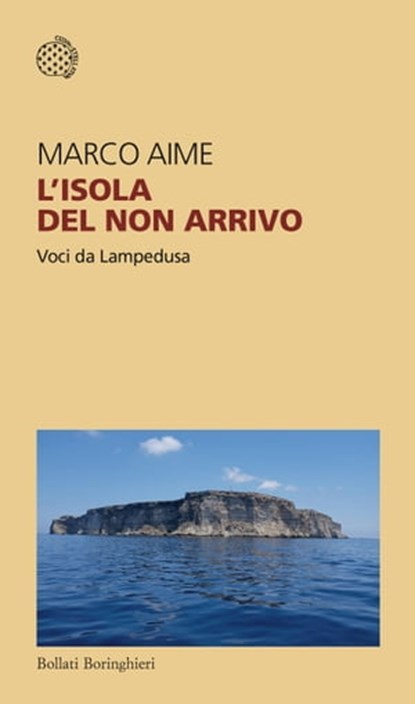 L'isola del non arrivo, Marco Aime - Ebook - 9788833930114