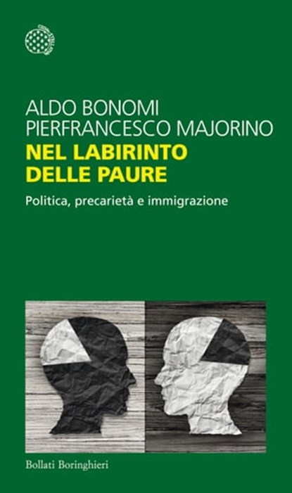 Nel labirinto delle paure, Aldo Bonomi ; Pierfrancesco Majorino - Ebook - 9788833931760