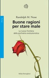 Buone ragioni per stare male - Randolph M. Nesse - 9788833932576