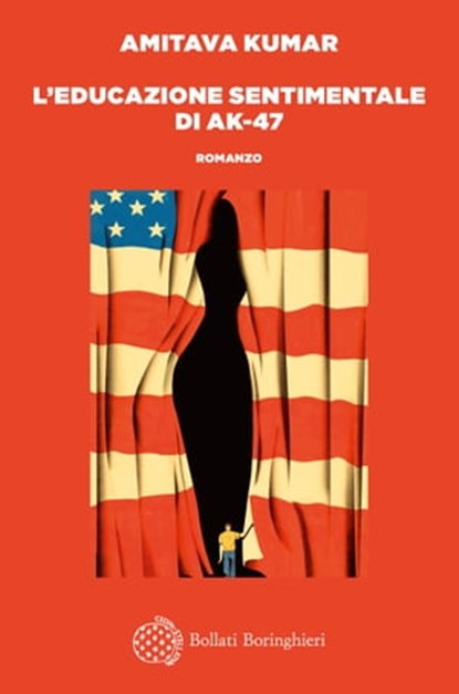 L'educazione sentimentale di AK-47, Amitava Kumar - Ebook - 9788833933207