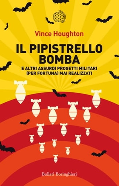 Il pipistrello bomba, Vince Houghton - Ebook - 9788833933597