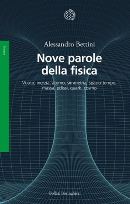Nove parole della fisica, Alessandro Bettini - Ebook - 9788833937243