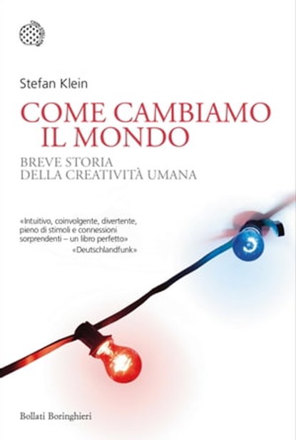 Come cambiamo il mondo, Stefan Klein - Ebook - 9788833939865