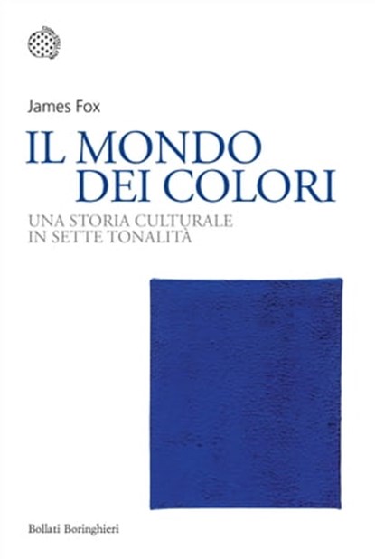 Il mondo dei colori, James Fox - Ebook - 9788833942209